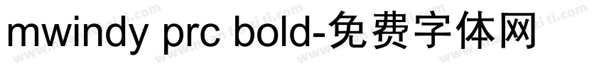 mwindy prc bold字体转换